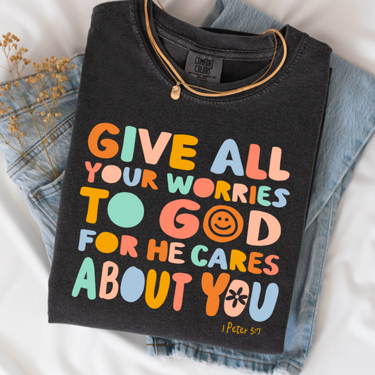 Give All Your Worries To God Comfort Color Graphic Tee