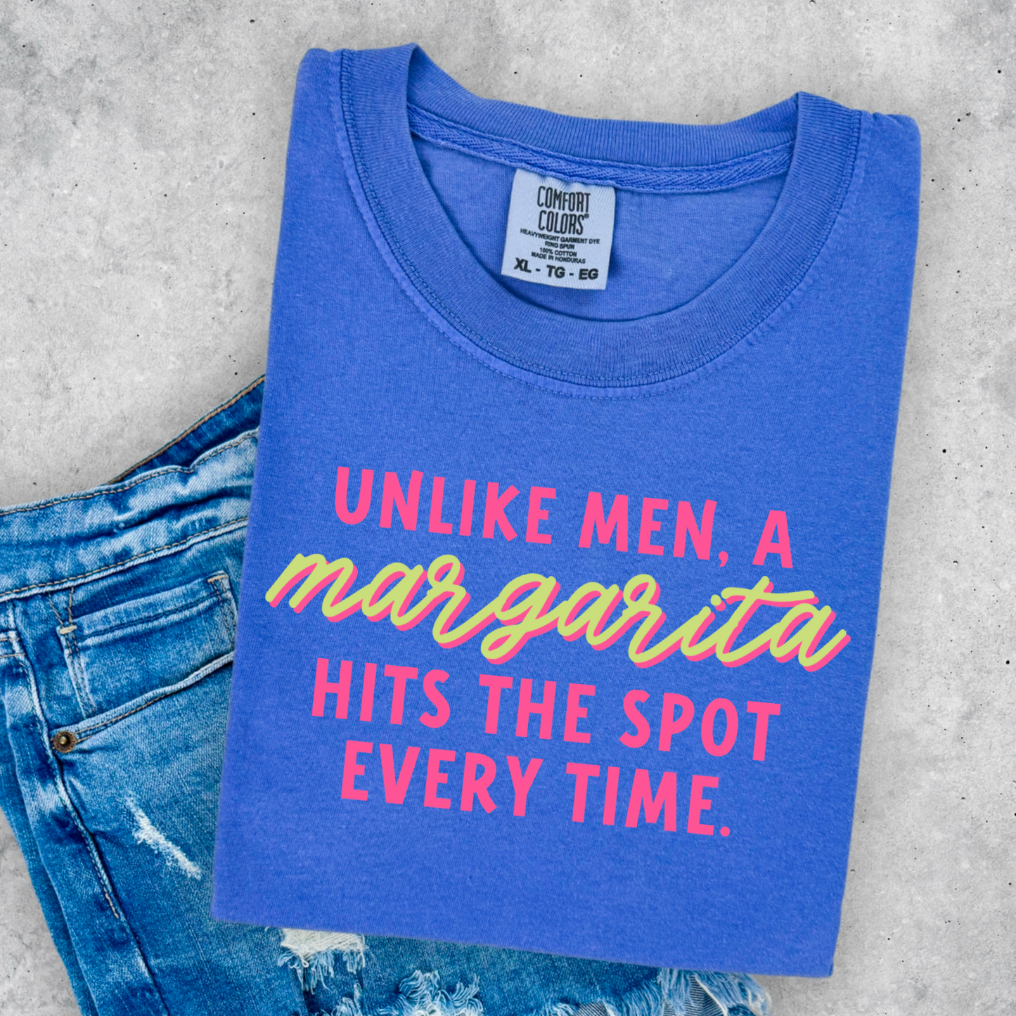 Unlike Men A Margarita Hits The Spot Everytime Comfort Color Graphic Tee As Pictured Is  Flo Blue