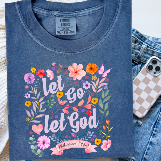 Let Go And Let God Comfort Color Graphic Tee