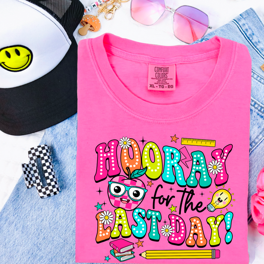 Hooray For The Last Day Comfort Color Graphic Tee