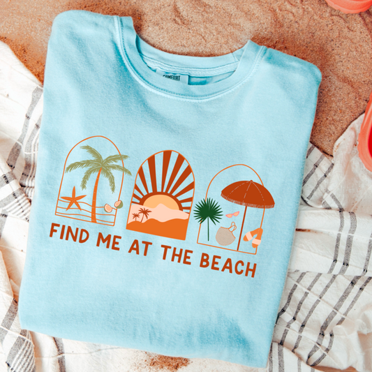 Find Me At The Beach Beach Comfort Color Graphic Tee