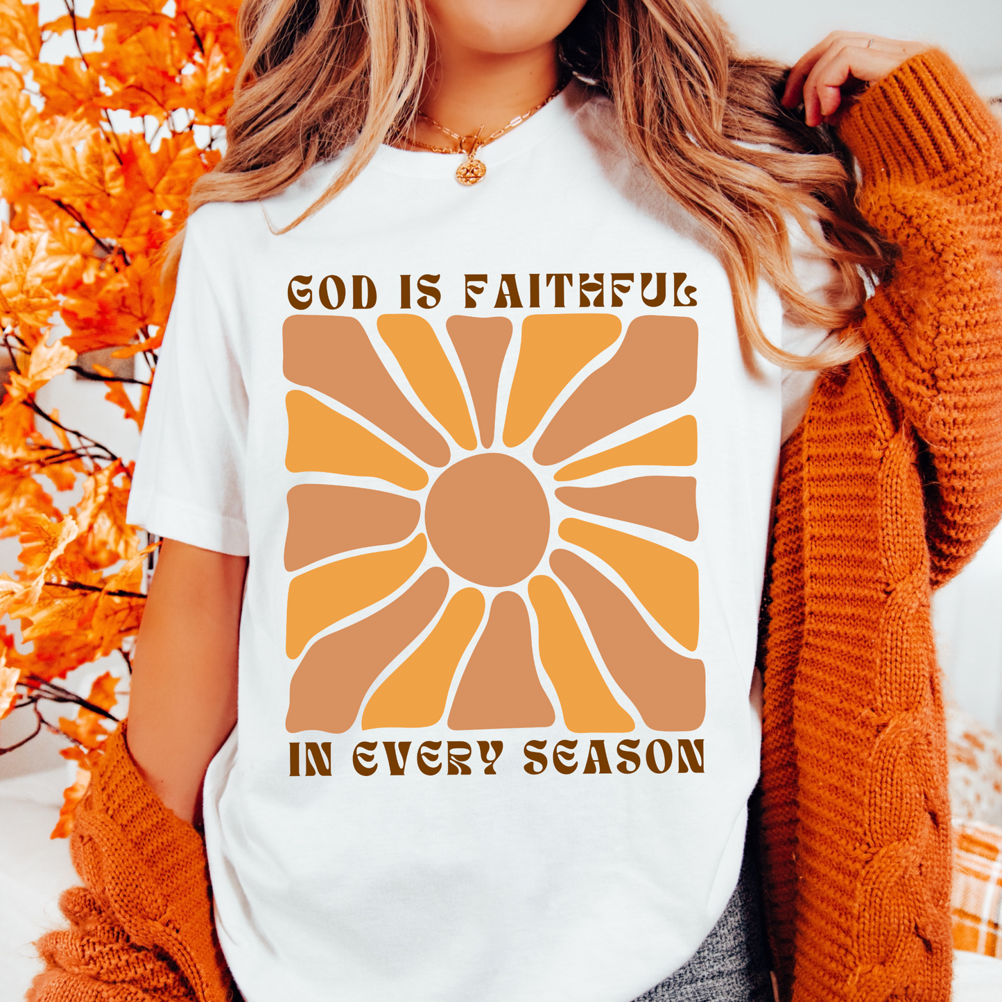 God Is Faithful In Every Season Sublimation Transfer