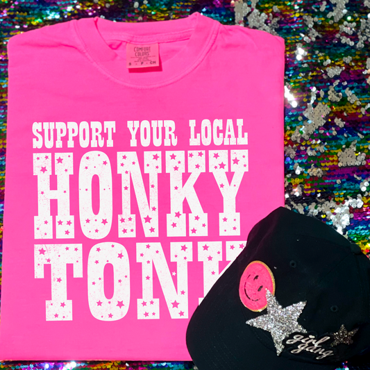 Support Your Local Honky Tonk  Comfort Color Graphic Tee
