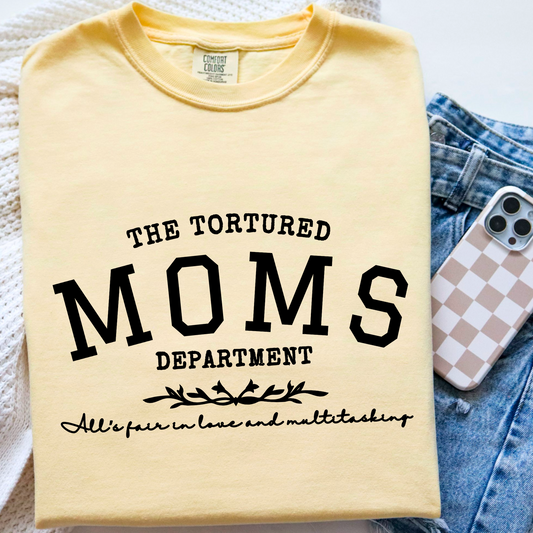 The Tortured Moms Department Comfort Color Graphic Tee
