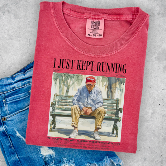 I Just Kept Running Comfort Color Graphic Tee