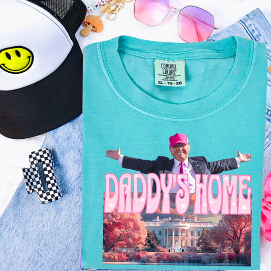 Daddy’s Home Comfort Color Graphic Tee