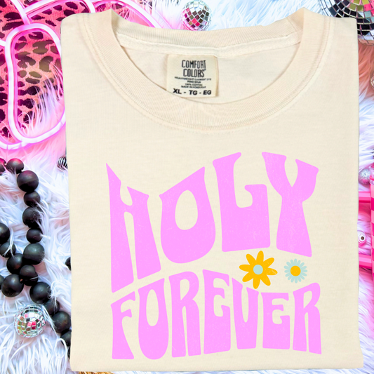 Holy Forever Comfort Color Graphic Tee