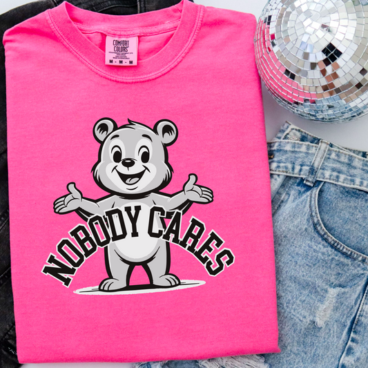 Nobody Cares Comfort Color Graphic Tee