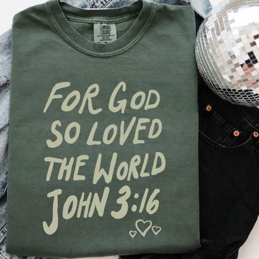 For God So Loved The World Comfort Color Graphic Tee