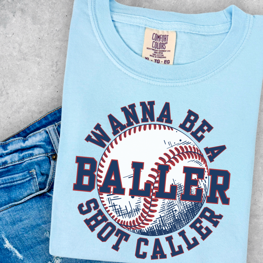 Wanna Be A Baller Comfort Color Graphic Tee