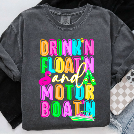 Drinkin Floatin And Motor Boatin Comfort Color Graphic Tee