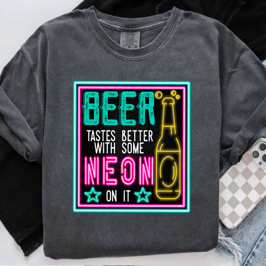 Daily Deal Beer Taste Better With Some Neon On It Comfort Color Graphic Tee