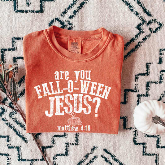 Are You Fall O Ween Jesus  Graphic Tee