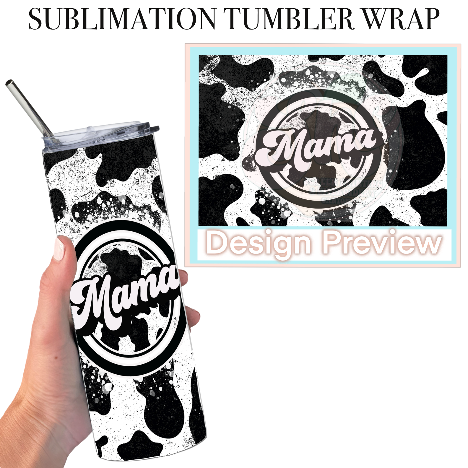 Mama Cow Print  20 Oz Skinny Tumbler Sublimation Transfer