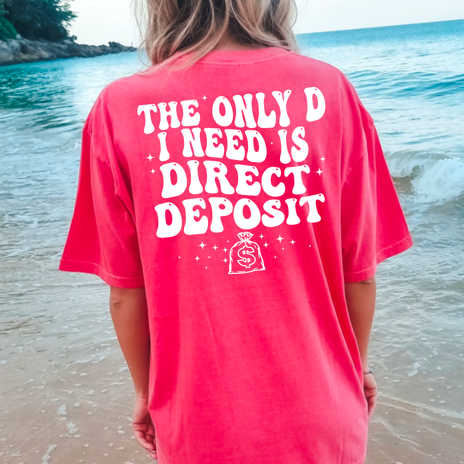The Only D I Need Is Direct Deposit Screen Print Transfer