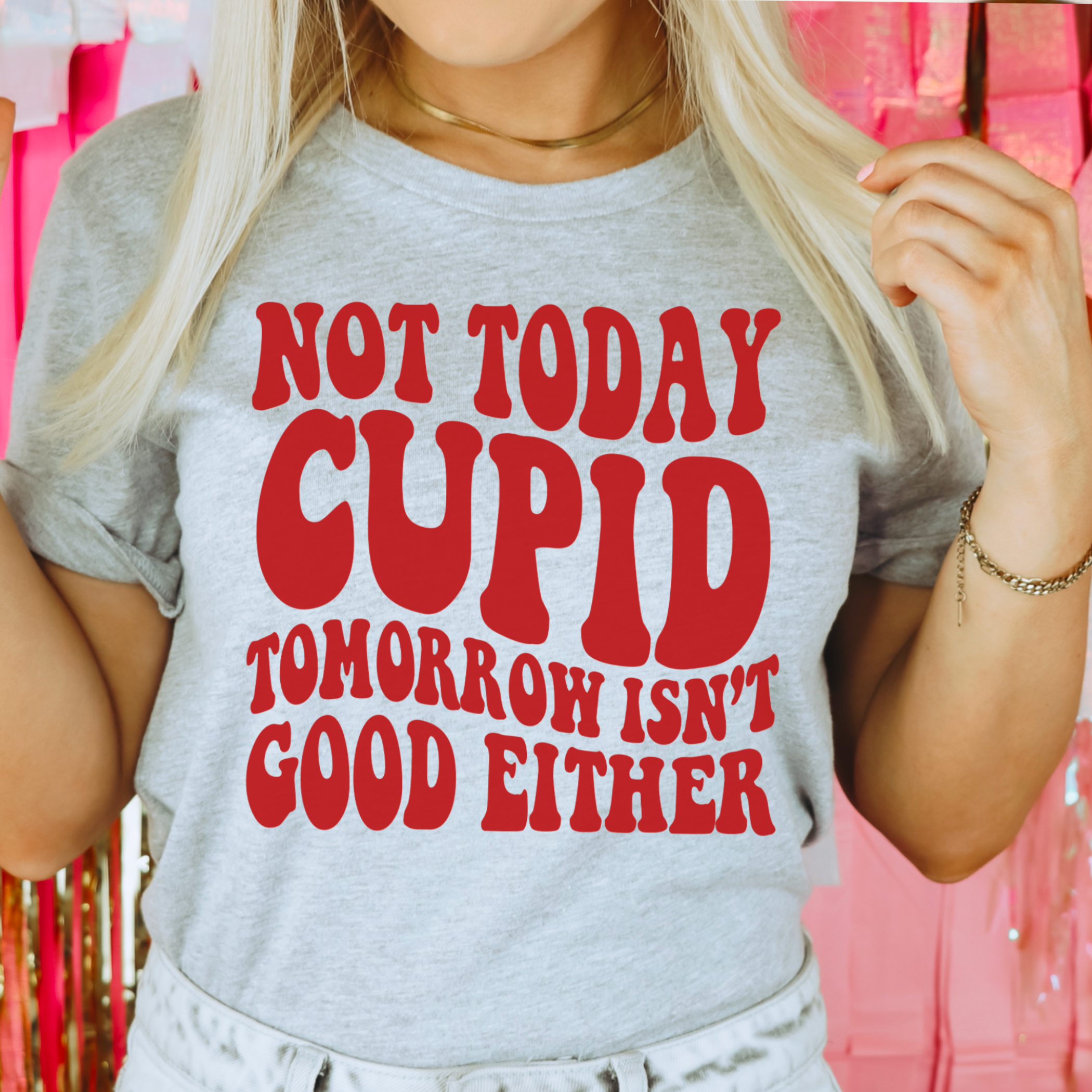 Not Today Cupid Screen Print Transfer