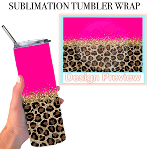 Hot Pink Cheetah Gold Glitter Band 20 Oz Skinny Tumbler Sublimation Transfer